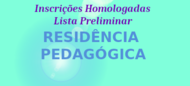 Inscrições homologadas Residência Pedagógica