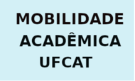 Mobilidade Acadêmica UFCAT