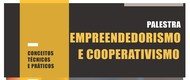 Palestra - Empreendedorismo e Cooperativismo