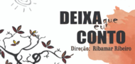  Peça Teatral - Deixa que eu conto