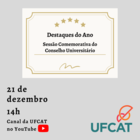 Sessão Comemorativa do Consuni/UFCAT - Destaques do Ano