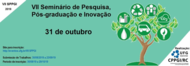 VII Seminário de Pesquisa, Pós-Graduação e Inovação da Regional Catalão
