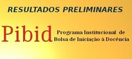 Publicado resultado PRELIMINAR de homologação das inscrições do Programa PIBID