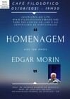 afé Filosófico de agosto homenageia os 100 anos de Edgar Morin