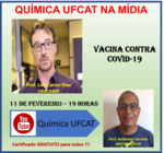 Química UFCAT na mídia promove webinar "Vacina contra a COVID-19"
