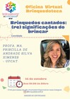 Brinquedoteca Hospitalar UFCAT promove oficina virtual "Brinquedos Cantados: (re)significações do brincar"