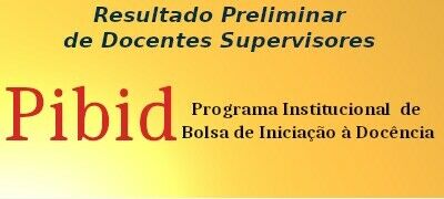 Resultado Preliminar - Docentes Supervisores - PIBID-UFCAT Resultado Preliminar - Docentes Supervisores - PIBID-UFCAT