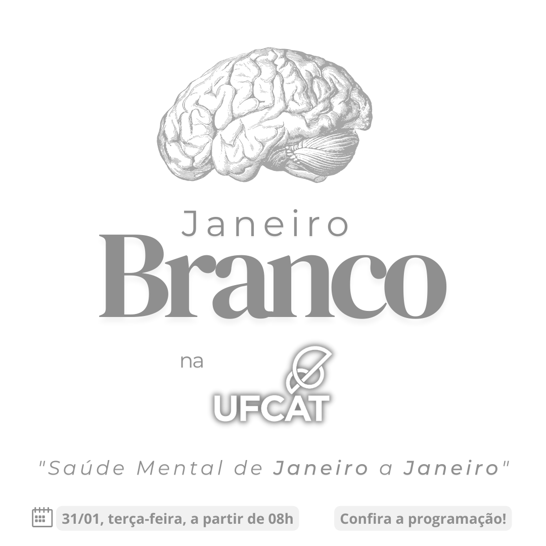 Janeiro Branco - "Saúde de janeiro a janeiro"