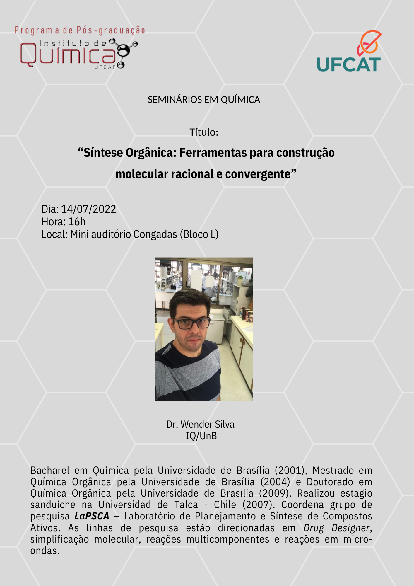 Seminários em Química convidam para "Síntese Orgânica: Ferramentas para construção molecular racional e convergente"
