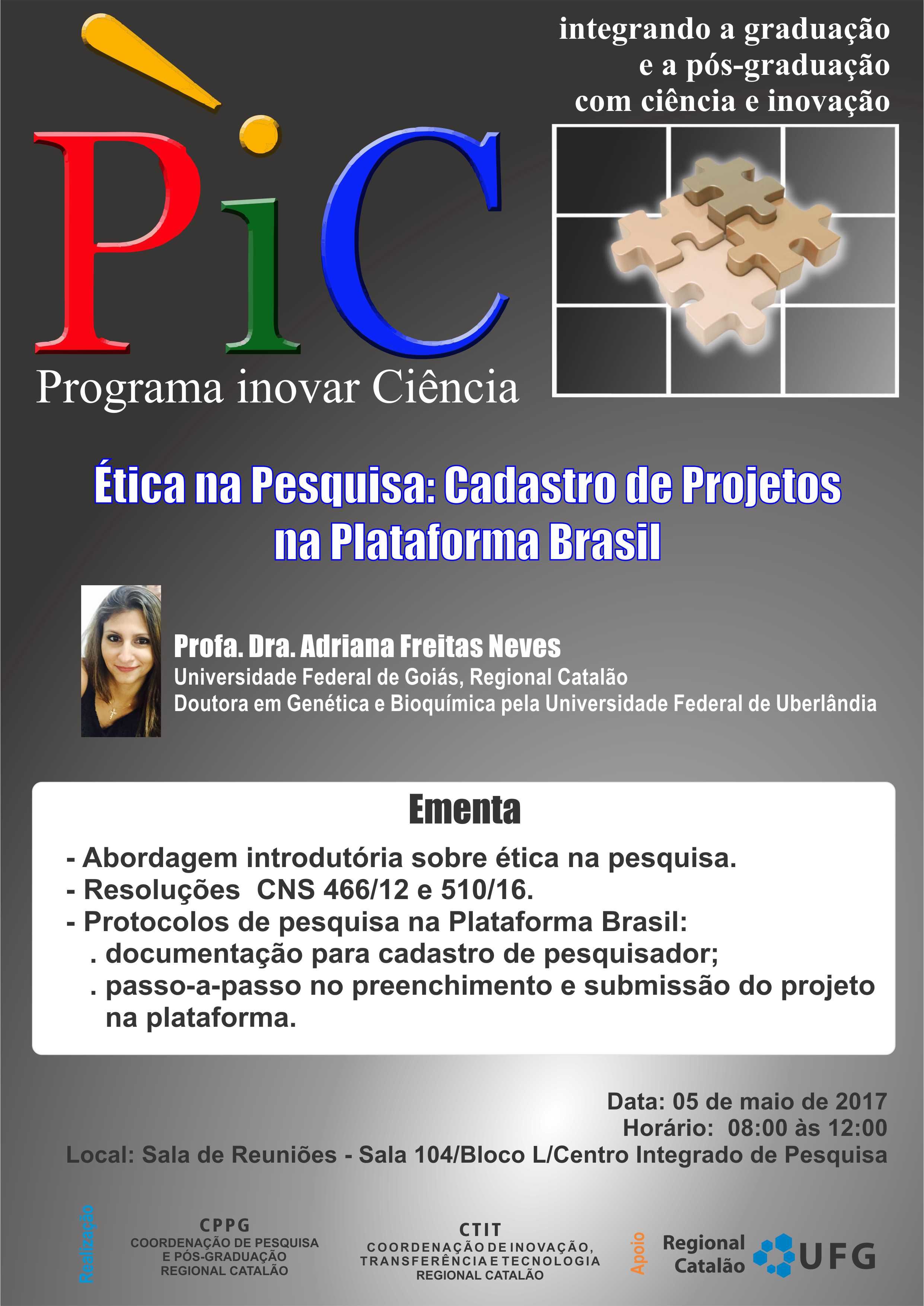 Oficina Ética na Pesquisa Cadastro de Projetos na Plataforma Brasil