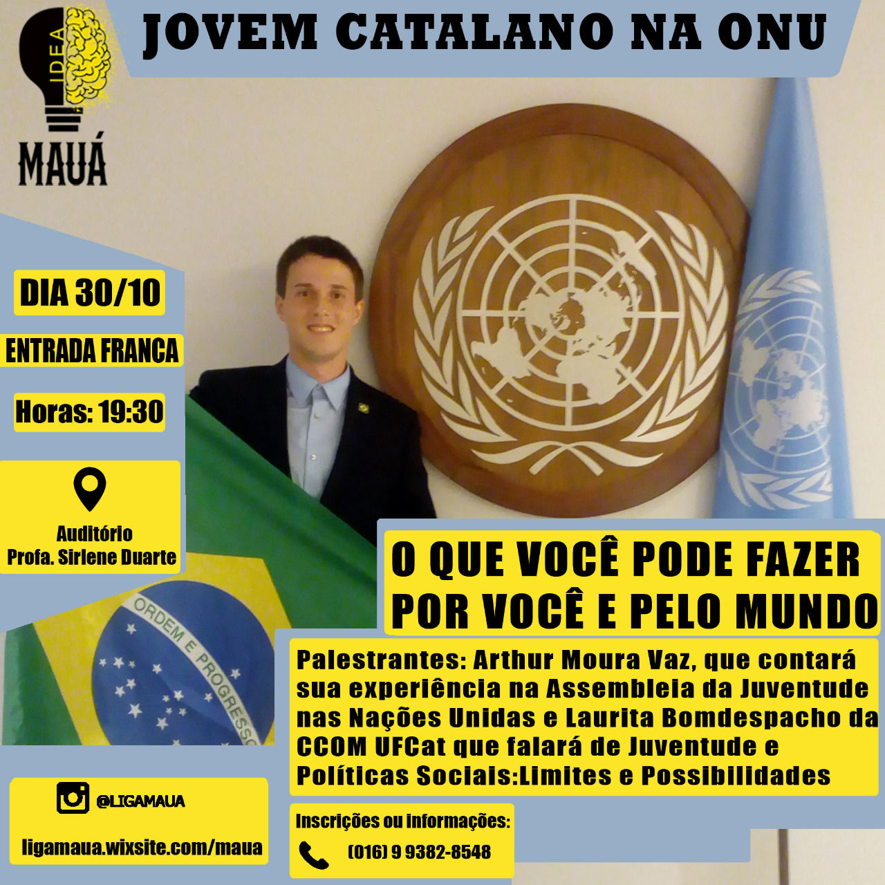 Liga Mauá promove palestra com estudante da RC que participou de Assembleia da ONU