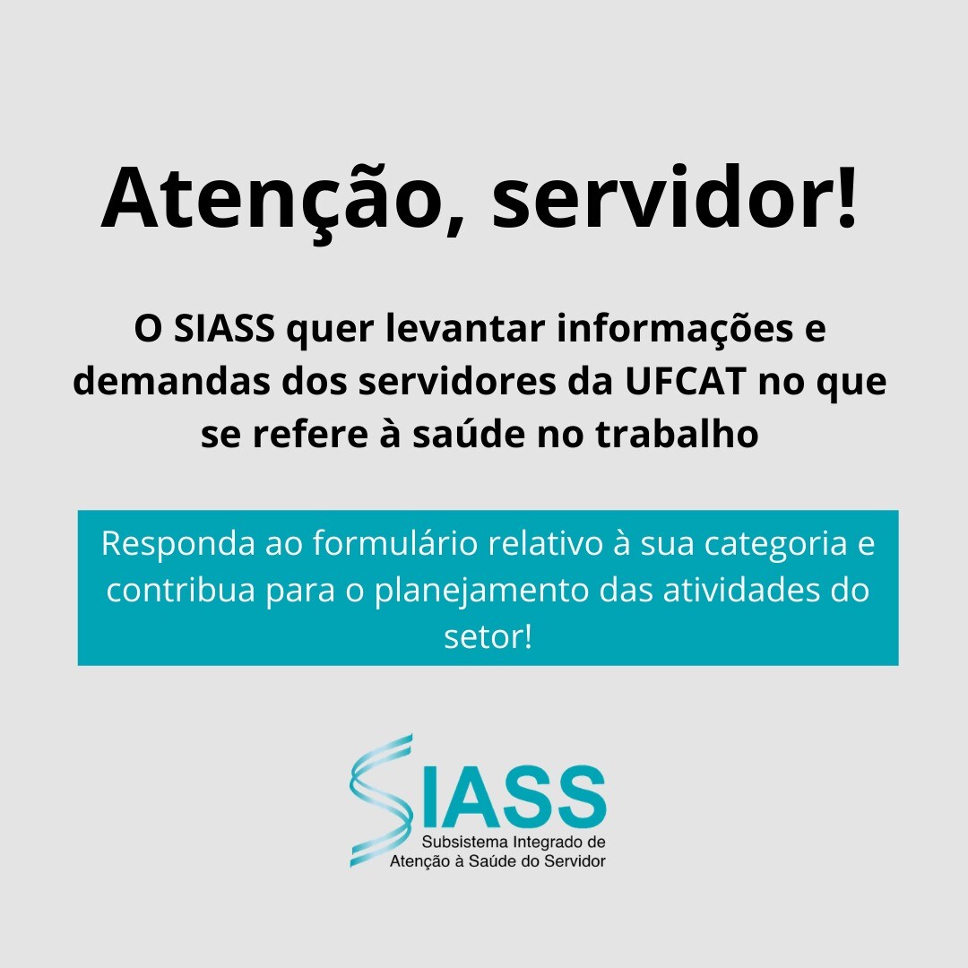 SIASS convida servidores da UFCAT para responder questionário sobre “Saúde do trabalhador e da trabalhadora” 