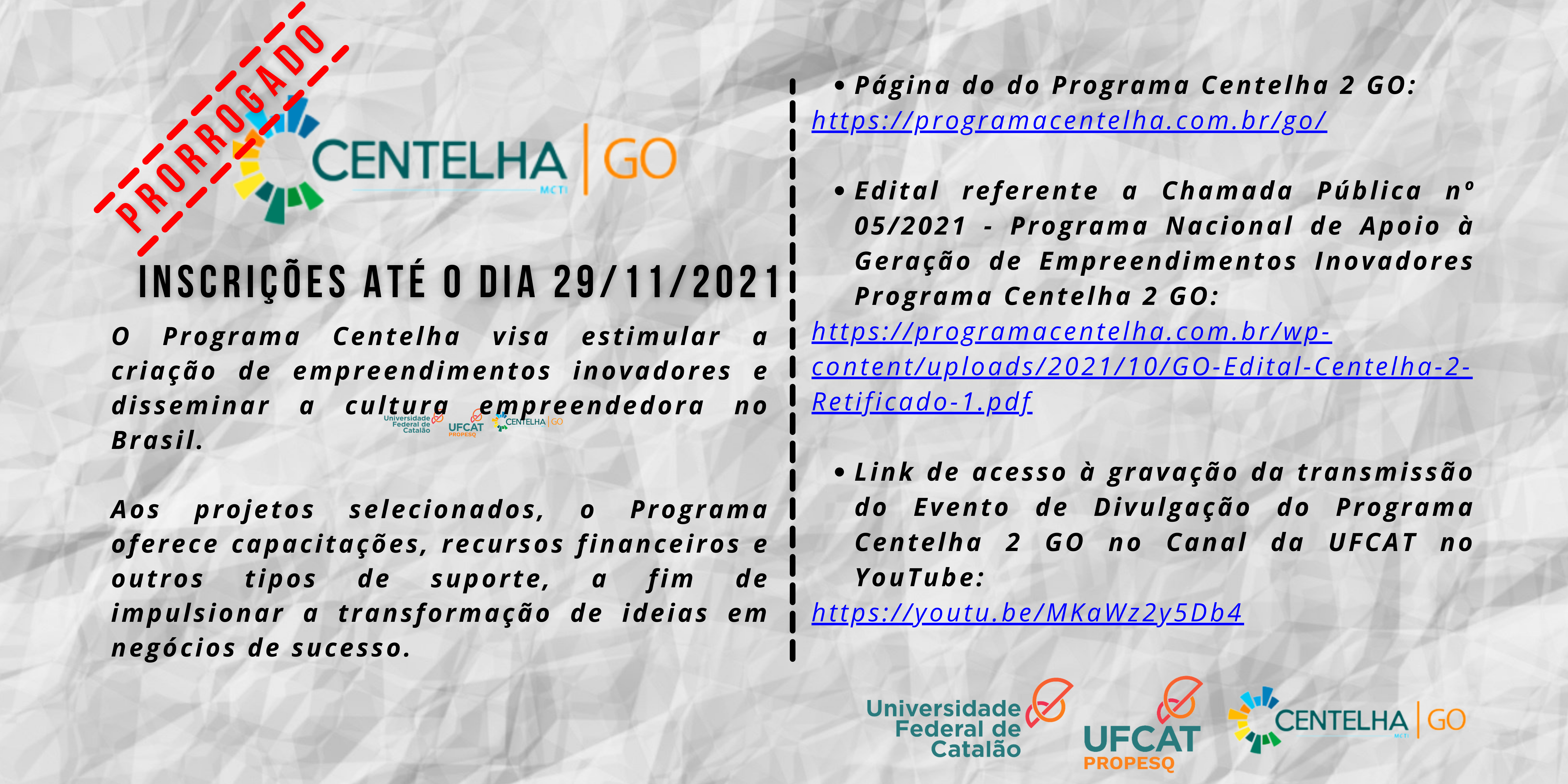 PRORROGADO Programa Centelha 2 GO 2021 v.2