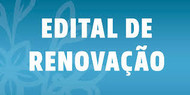 Edital de Renovação Edital de Renovação