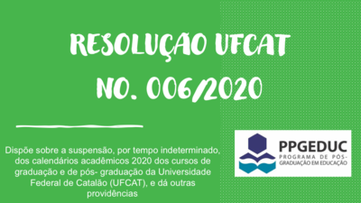 Imagem - Resolução N. 006/2020 UFCAT Imagem - Resolução N. 006/2020 UFCAT