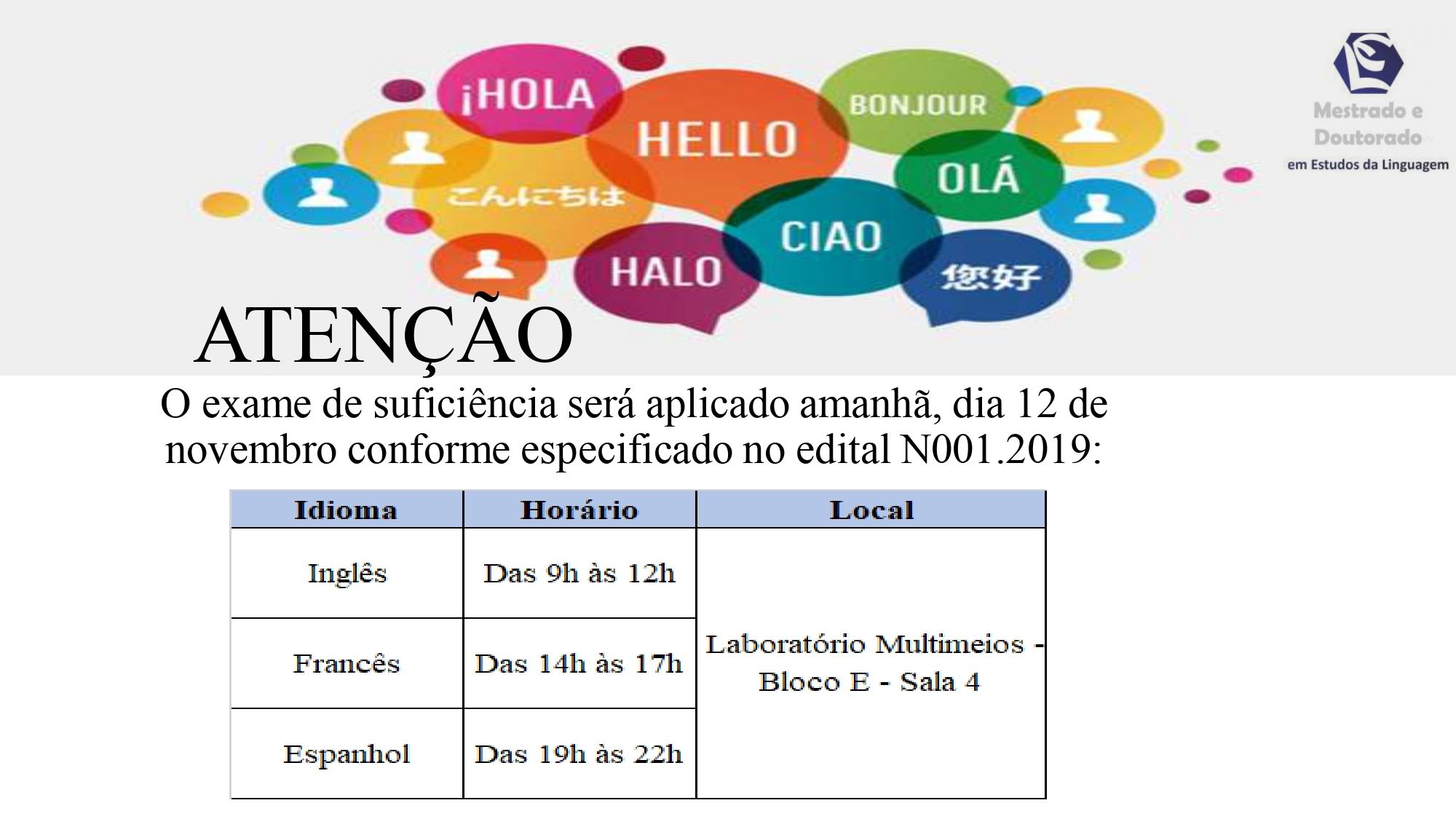 Aviso local e horário - prova de suficiência edital N001.2019