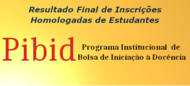 Edital PIBID UFCAT nº. 08/2020 - Resultado Final de Inscrições Homologadas de Estudantes