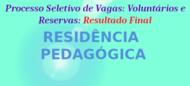 Logo_Residencia_Resultado_Final_Estudantes_Voluntarios_Reservas