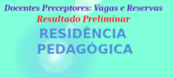 Logo_Residencia_Resultado_Preliminar_Preceptores_Vagas_Reservas