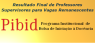 Edital PIBID UFCAT nº. 07/2020 - Resultado Final de Professores Supervisores para Vagas Remanescentes
