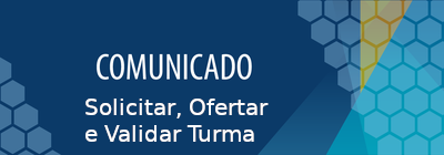 Comunicado_Ofertar_Validar_Turma Comunicado_Ofertar_Validar_Turma
