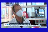  Esperança contra a Dengue