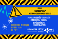 Programa de Pós-Graduação em Medicina Tropical e Saúde Pública do IPTSP publica edital para Aluno Especial