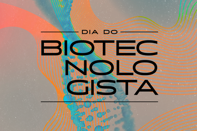  dia-biotecnologista-destaque_site.png
