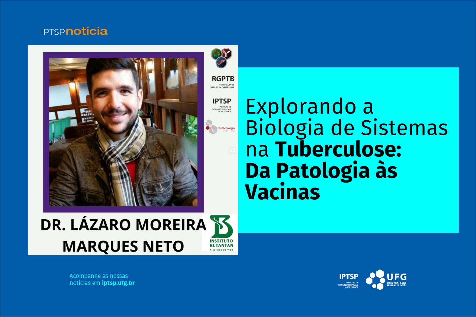 Participe da palestra Explorando a Biologia de Sistemas na Tuberculose Da Patologia as vacinas.png