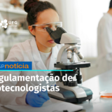 Conselho Federal regulamenta atuação de biotecnologistas