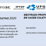 Processo Seletivo 2020 - Mestrado Profissional Saúde Coletiva Processo Seletivo 2020 - Mestrado Profissional Saúde Coletiva