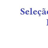 Seleção e novos empreendimentos Seleção e novos empreendimentos