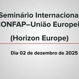 Seminário Internacional CONFAP–União Europeia (Horizon Europe)