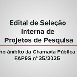 Imagem seleção de projetos Fapeg 35-2025