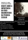 Exibição de documentário e mesa redonda