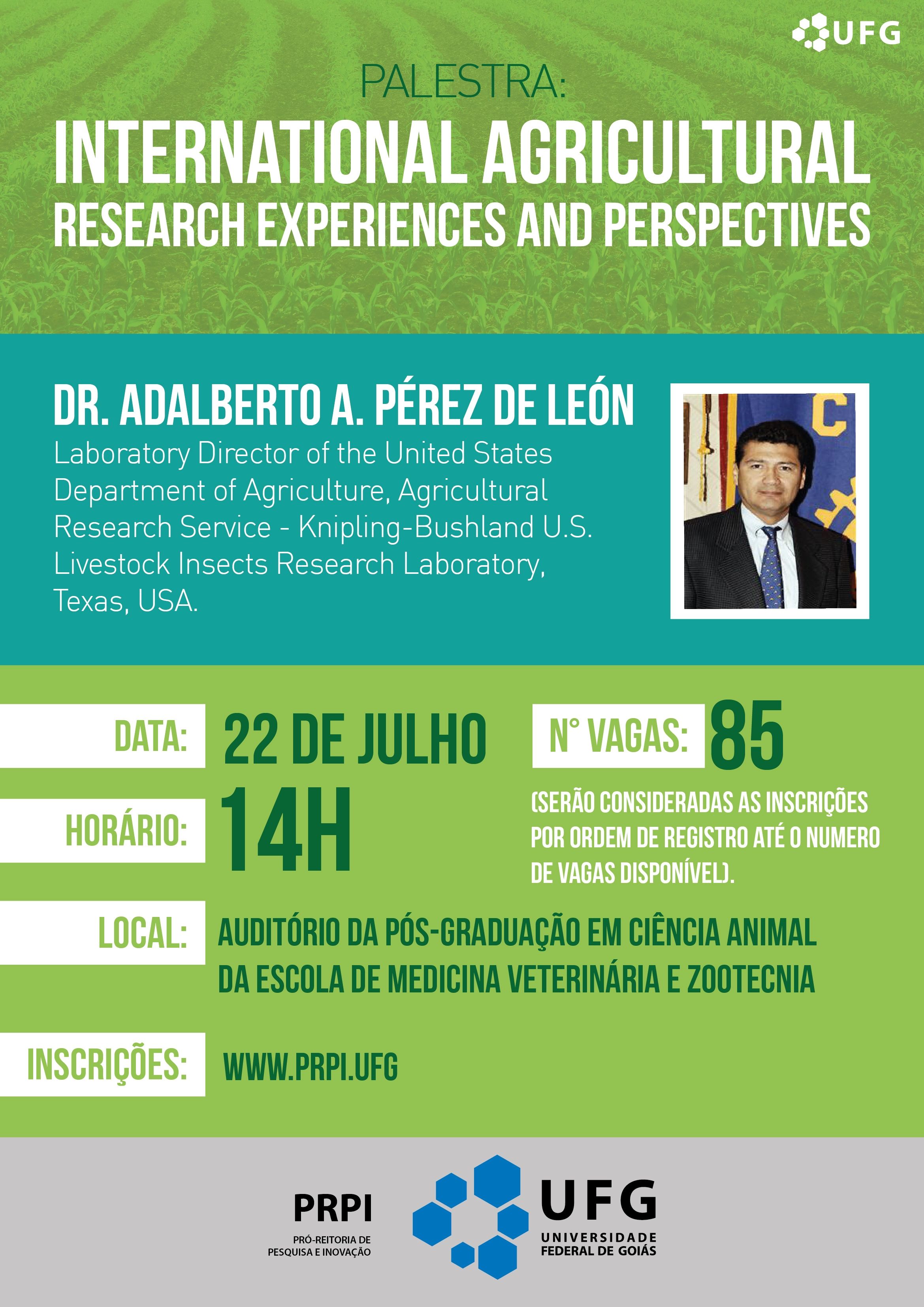 International Agricultural Research Experiences and Perspectives