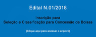 EDITAL  N. 01/2018 - Seleção e Classificação para Concessão de Bolsas