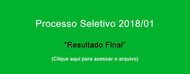 Processo Seletivo 2018/01 - Resultado Final