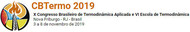 X Congresso Brasileiro de Termodinâmica Aplicada (CBTermo) e VI Escola de Termodinâmica X Congresso Brasileiro de Termodinâmica Aplicada (CBTermo) e VI Escola de Termodinâmica