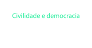  Civilidade e democracia