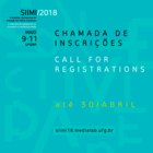 [SIIMI18]ChamadaInscricoes