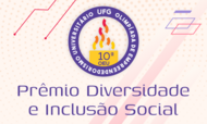 Notícia 1_Prêmio Diversidade e Inclusão Social é destaque na 10ª OEU