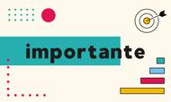 O banner apresenta a palavra "importante" escrita em letras pretas minúsculas, com o início em destaque sobre uma faixa azul-turquesa. O fundo bege claro é decorado com elementos gráficos coloridos, como pontos, um círculo rosa, um alvo com uma flecha e uma escada de blocos. O design utiliza um estilo lúdico e minimalista para sinalizar um anúncio ou informação de relevância de forma visualmente organizada.