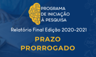 BannerNotícia_SitePRPI_PIP_RelatórioFinal_PrazoProrrogado