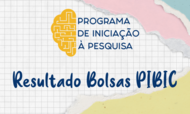 BannerNotícia_SitePRPI_PIP_Resultado Bolsas PIBIC