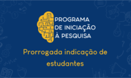 BannerNotícia_Site PRPI_ProrrogadaIndicaçãodeEstudantes