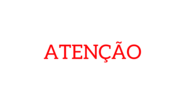 atenção!