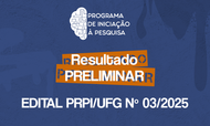 BannerNotícia_Resultado preliminar da avaliação da produção intelectual do PIP/UFG 2025/2026