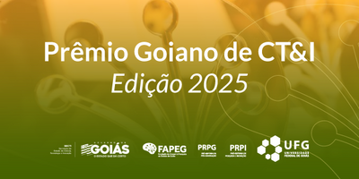 
O banner apresenta o título "Prêmio Goiano de CT&I Edição 2025" em letras brancas sobre um fundo que mistura tons de amarelo e verde. A imagem de fundo exibe elementos desfocados que remetem a troféus ou peças tecnológicas. Na parte inferior, estão alinhados os logotipos dos realizadores e parceiros, incluindo o Governo de Goiás, FAPEG e UFG.