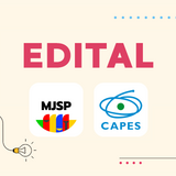 Banner digital em fundo bege claro com a palavra EDITAL em destaque central na cor rosa. Abaixo, constam as logomarcas do Ministério da Justiça e Segurança Pública (MJSP) e da CAPES. Elementos gráficos como ícones de olho, lâmpada e alvos com flechas decoram as laterais e as bordas da imagem.